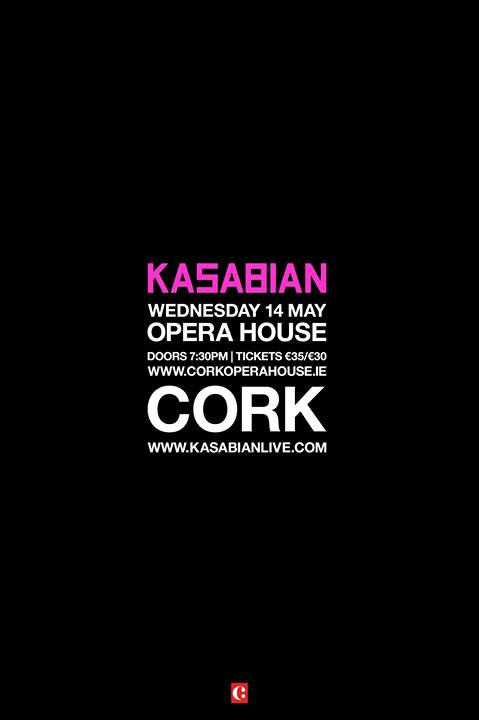 Kasabian - Opera House, Cork, Eire